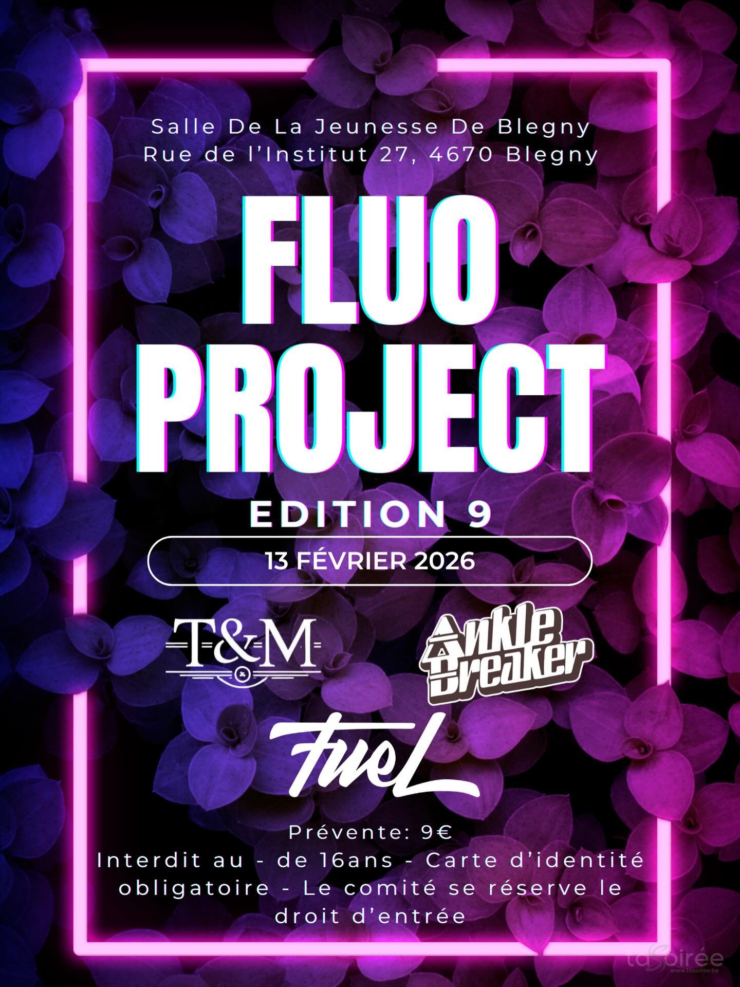 Affiche de la soirée Fluo Project Edition 9 à Blégny