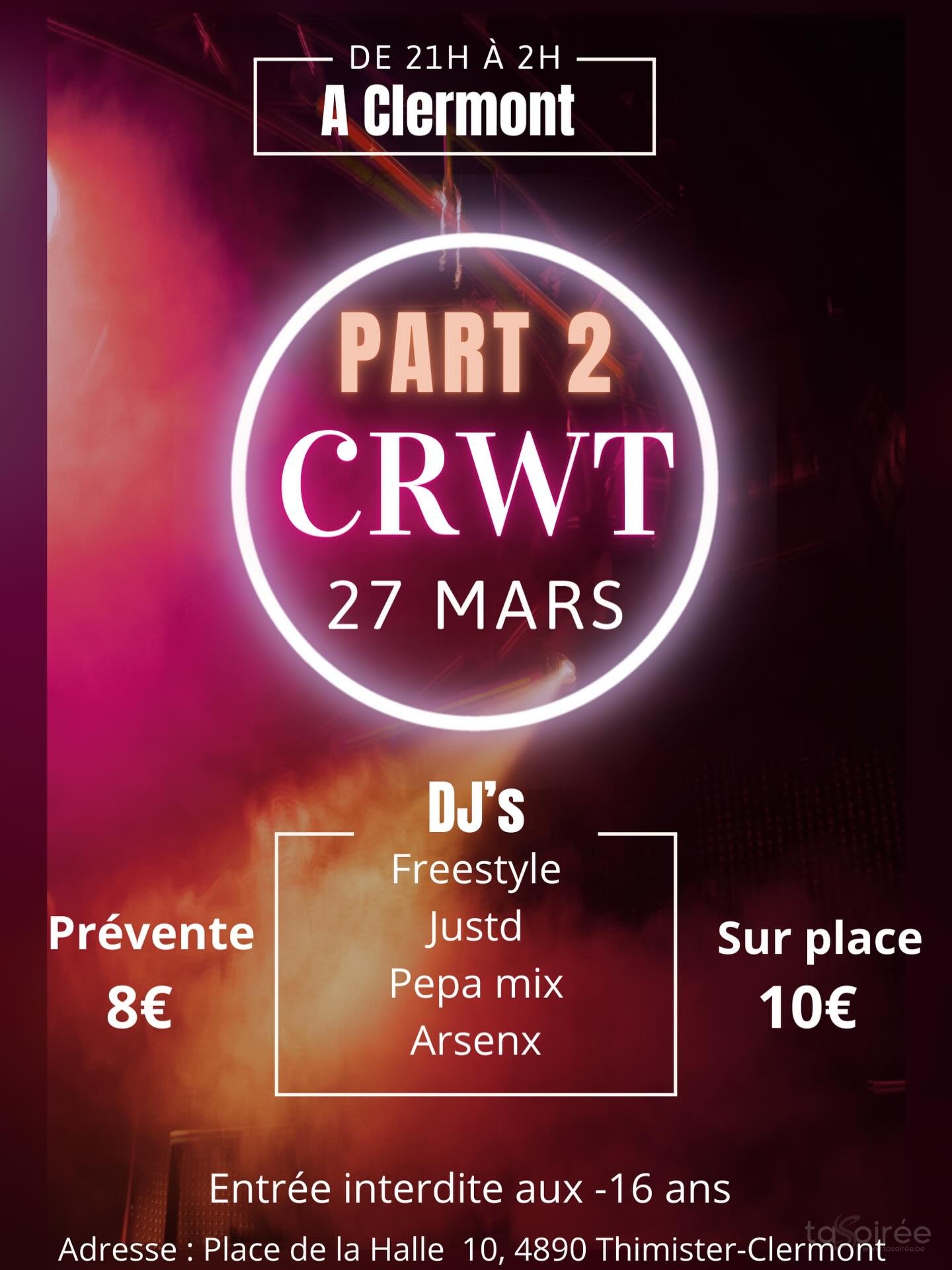 Affiche de la soirée Soirée Rhéto CRWT - Part 2 à Clermont