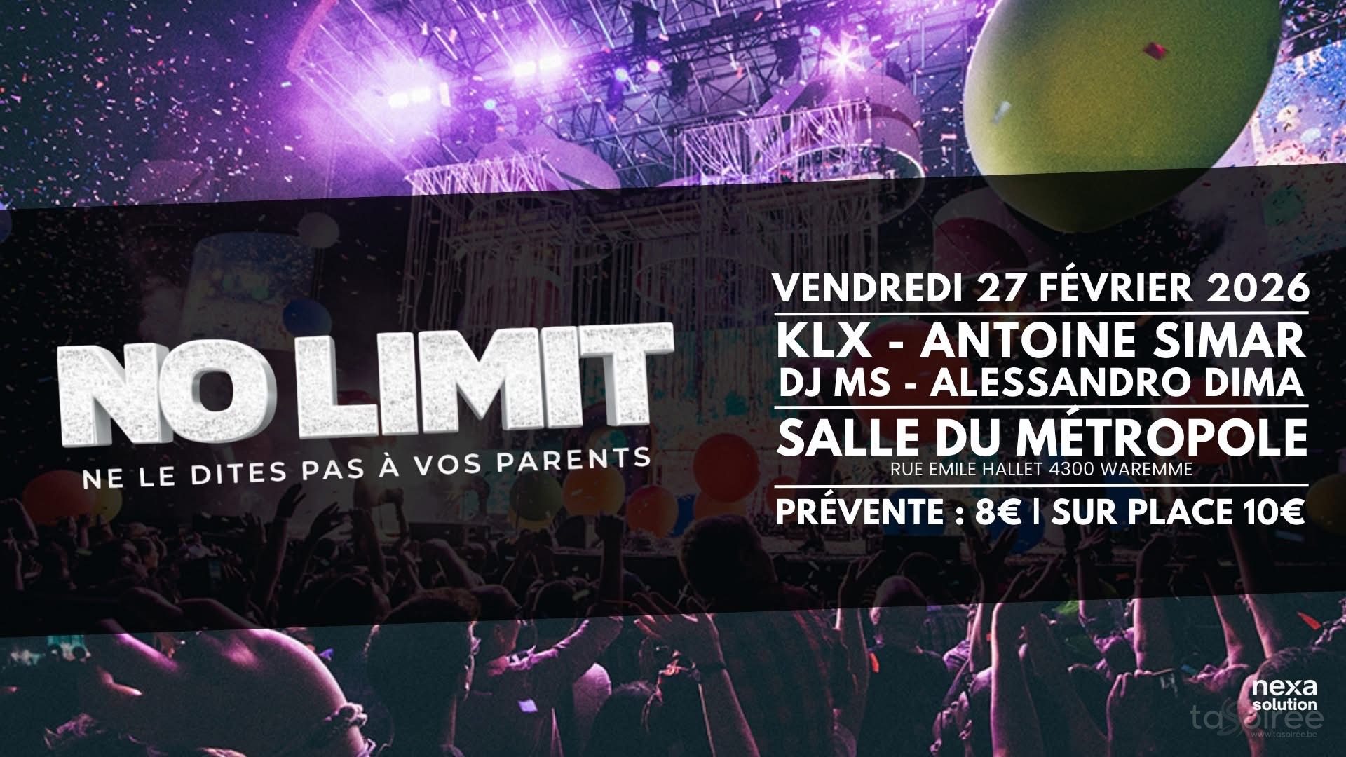 Affiche de la soirée No limit à Waremme