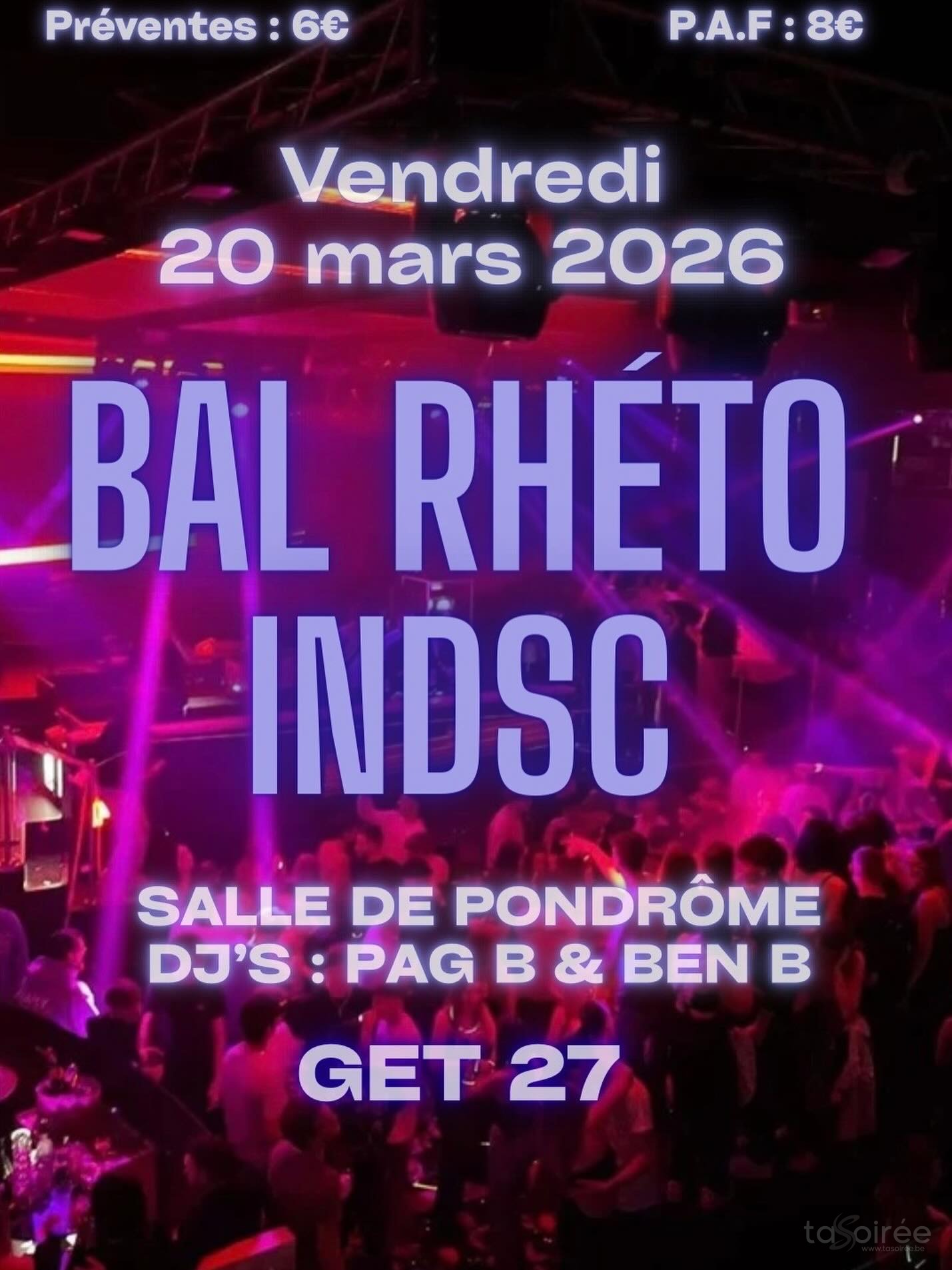 Affiche de la soirée Bal Rhéto INDSC à Pondrôme (Beauraing)