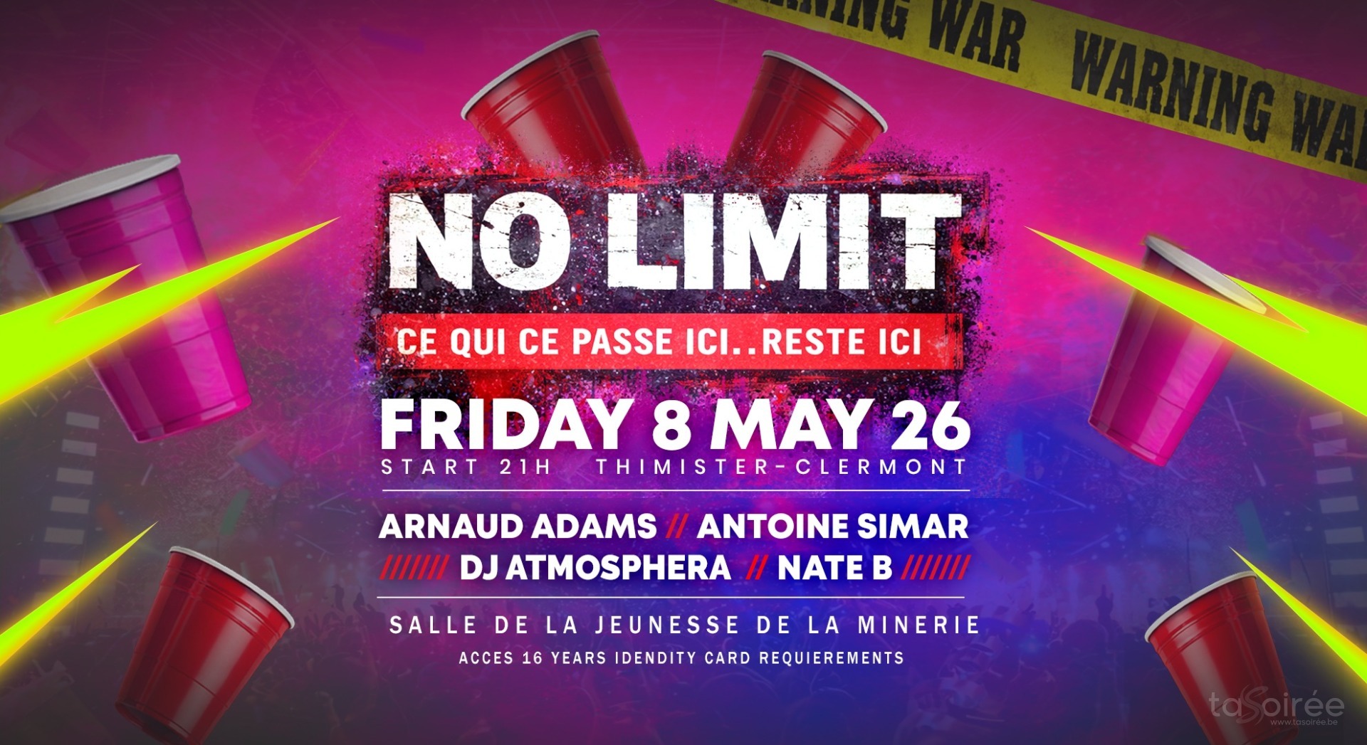 Affiche de la soirée No limit à La Minerie
