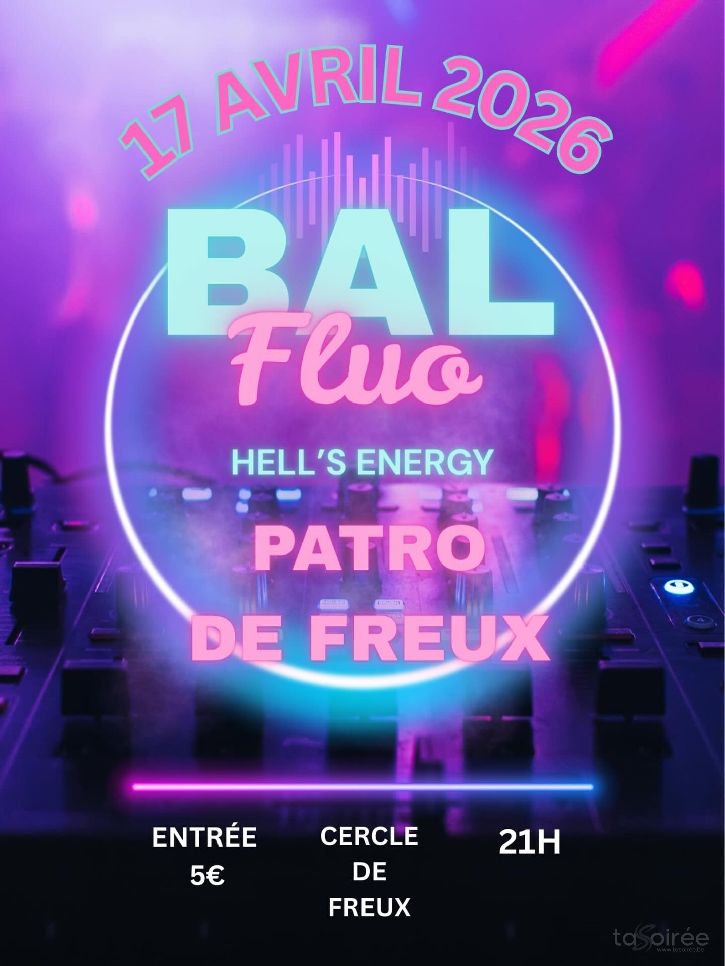 Affiche de la soirée Bal fluo à Freux