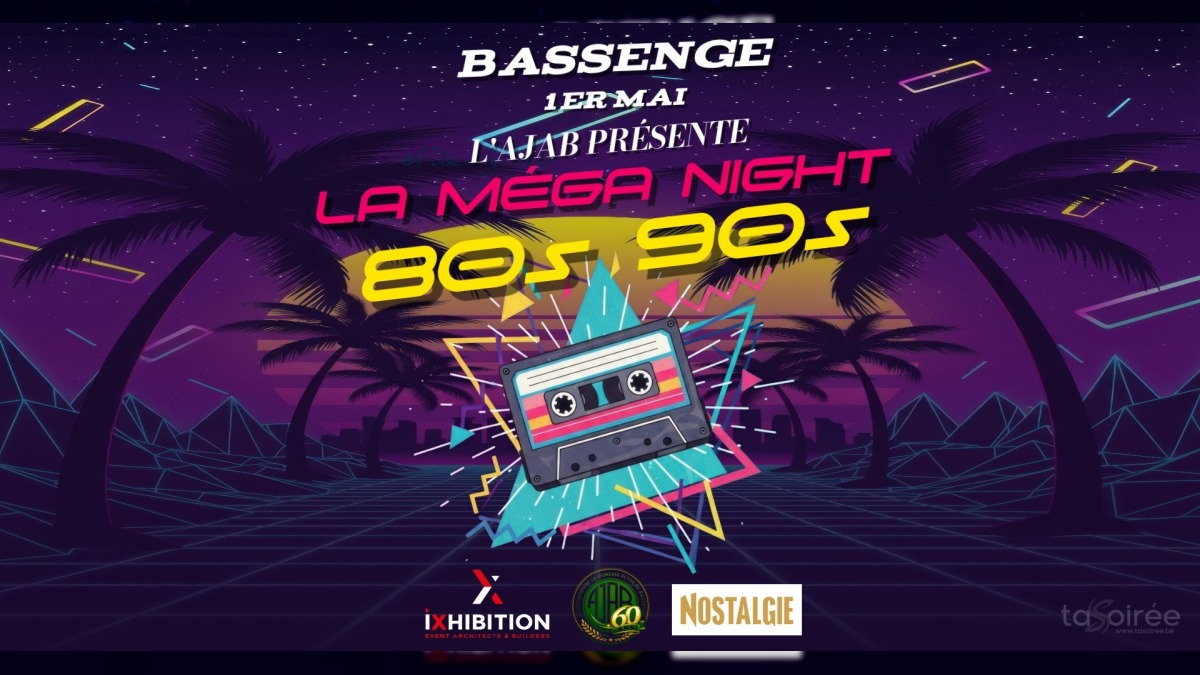 La Méga Night 80's 90's