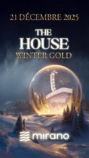 Affiche recto de l'événement : The house - Winter Gold