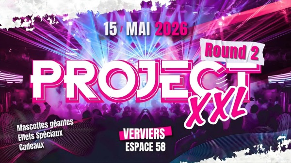 Project XXL Round 2